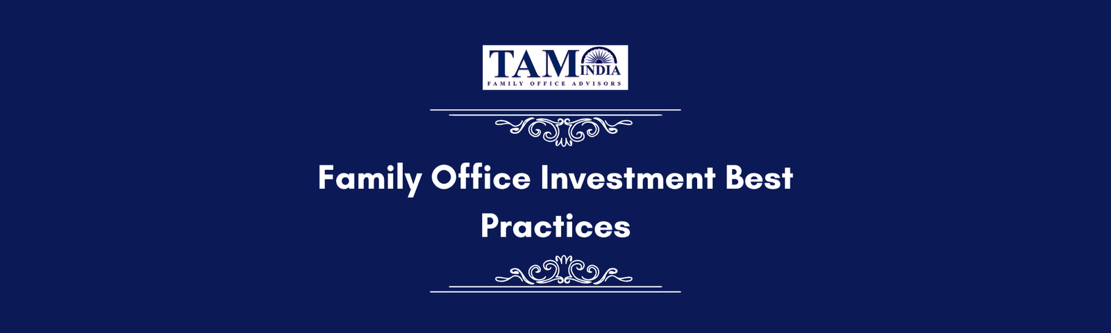 Family Office Investment Best Practices